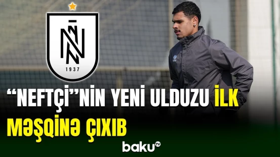 "Neftçi"nin braziliyalı yeni transferi debüt etməyə hazırlaşır