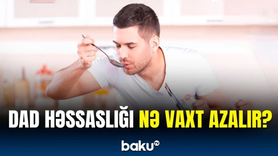 Piylənmə dadbilməyə təsir edir? | Tədqiqatçıların araşdırmasının nəticəsi