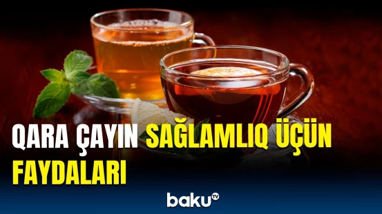 Bu yolla həzminizi daha da yaxşılaşdırın | Çay sevənlərin diqqətinə