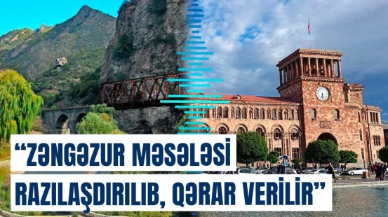 Zəngəzur dəhlizi açılsa, yola nəzarət necə olacaq? | “Hraparak” qəzetindən sensasiyalı yazı
