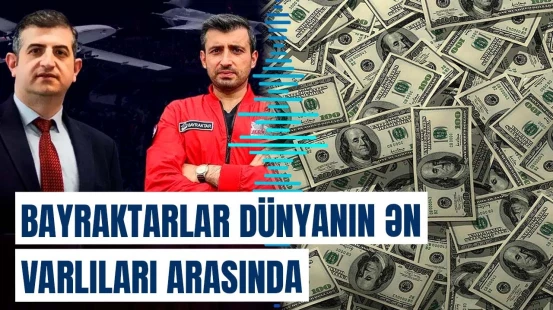 “Dünyanın ən zənginləri” yeniləndi | Bayraktar qardaşları siyahıda üst sıralarda
