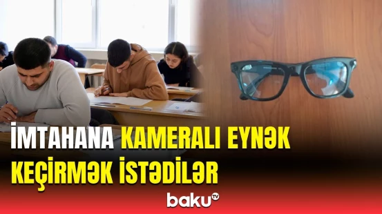 İmtahanda qayda pozuntuları aşkarlandı | DİM-dən açıqlama