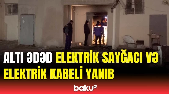 Bakıda yaşayış binasında baş verən dəhşətli yanğınla bağlı açıqlama