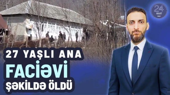 Doğuş zamanı ölən qadının yaxınları həkimləri ittiham etdi