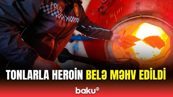 Naxçıvanda narkotik vasitələr yandırıldı | Prokurorluqdan açıqlama