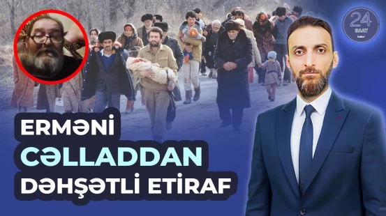 Günahsız azərbaycanlıları qətlə yetirən erməni nələri danışdı?