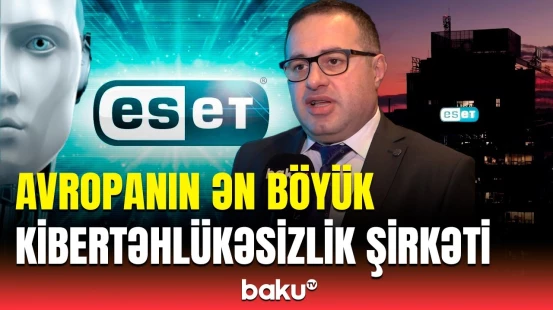 Zamanı qabaqlayan ESET | Yerli şirkətlərə süni intellekt əsaslı həllər təqdim edən şirkət