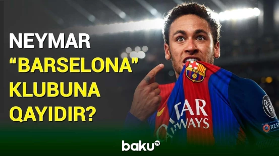 Neymar karyerasını “Barselona”da davam etdirəcək?