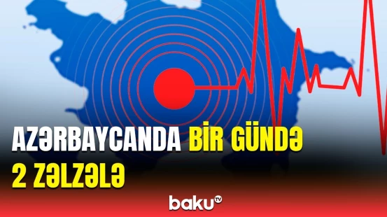 Seysmoloji Xidmət Mərkəzi baş verən zəlzələlərlə bağlı məlumat yaydı