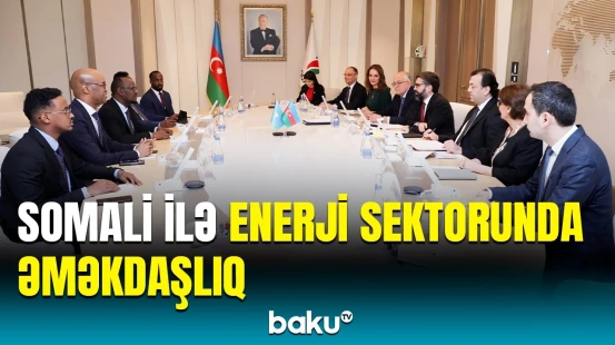 SOCAR Somalidə axtarış-kəşfiyyat və treydinq istiqamətlərini araşdırır