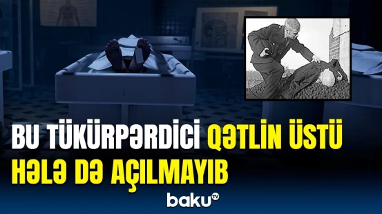 Alimləri vahiməyə salan hadisə | Mədənçinin müəmmalı qətli barədə detallar