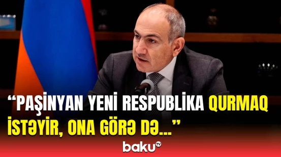 Ermənistanın Azərbaycandan istəyi budur | Politoloqdan mühüm açıqlama