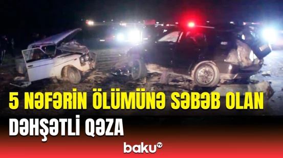 Ağcabədidəki faciəvi qəzanın təfərrüatı | Hadisə yerindən görüntülər