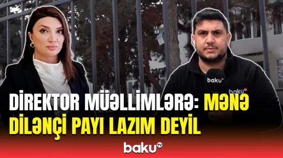 Uşaqların bir manatlarını da ora qoymuşuq | Məktəb direktorunun qalmaqallı səs yazısı yayıldı