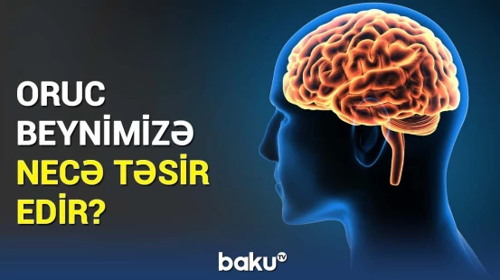 Oruc tutanlar yeri və vaxtı unudur? - Aclığın yaddaşa təsiri isə...