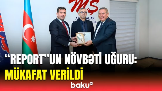 "Report" İnformasiya Agentliyi Firidun bəy Köçərli mükafatına layiq görüldü