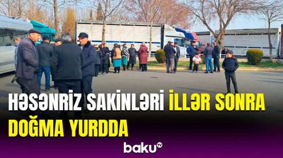 Ağdərənin Həsənriz kəndinə yola salınan ilk köç karvanı kəndə çatdı