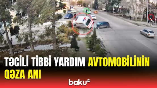 Bakıda təcili tibbi yardım avtomobilinin düşdüyü qəza ilə bağlı açıqlama