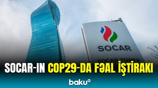 SOCAR COP29-da nələrə imza atdı? | Əfqan İsayevdən mühüm açıqlama