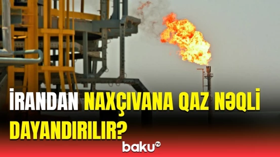 Naxçıvanın qaza olan tələbatını ödəmək üçün ən effektiv üsul | Yeni qaz xətti barədə detallar