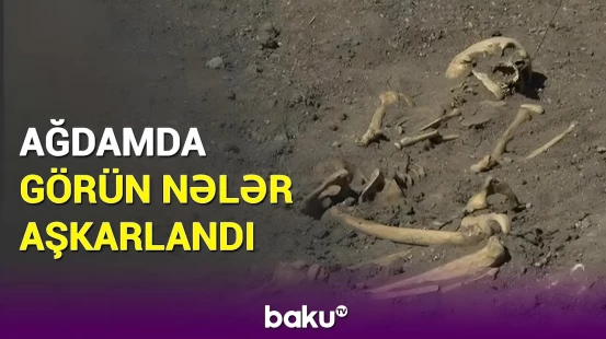 Ağdamda tapılanlarla bağlı araşdırmalara başlandı | Tapıntıların olduğu ərazi...