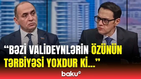 Müəllim o mübahisəyə görə öldü | Deputat valideynlərin məktəblərə müdaxiləsini qınadı