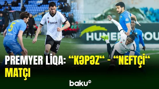“Neftçi“ 25-ci turda “Kəpəz“in qonağı olub