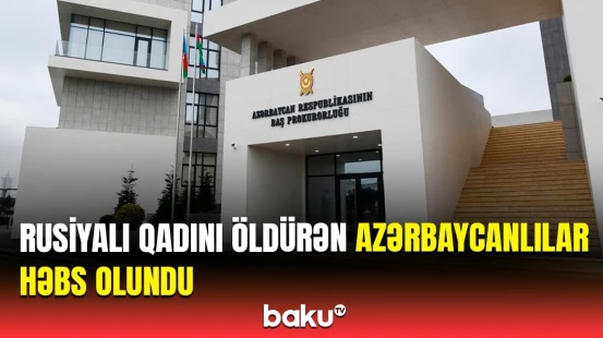 Törətdikləri cinayəti gizlətmək üçün... | Rusiyalı qadının qətli barədə dəhşətli faktlar