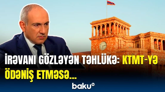 Ermənistan borc içində üzür | Rusiya XİN rəsmisi xəbərdarlıq etdi ki...