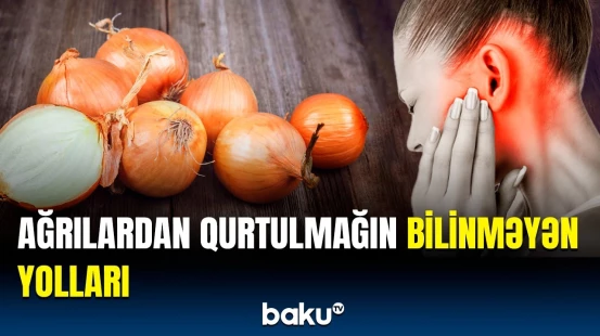 Həm soyuqdəyməyə xeyirlidir, həm də... | Ağrıkəsici əvəzinə təbii üsul