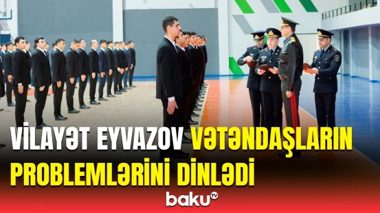 Daxili işlər naziri Lənkəranda vətəndaş qəbulu və sıra baxışı keçirdi