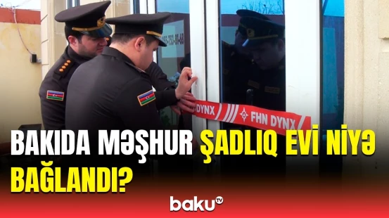 Bakıdakı şadlıq evi ilə bağlı nələr üzə çıxdı? - Təhlükə saçan obyekt