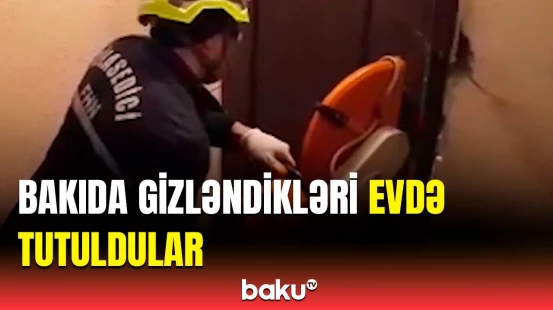 FHN və DİN-dən təcili əməliyyat | Axtarışda olan şəxslər belə saxlanıldı