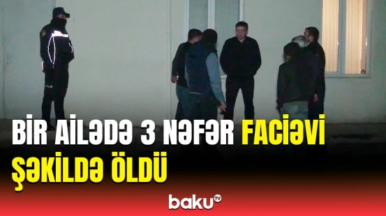 Atası zəng edib, açan olmayıb... | İmişlidəki dəhşətli hadisə barədə qohumlar danışdı