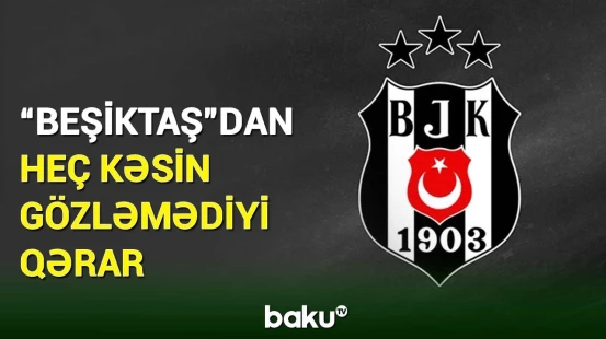 "Beşiktaş" rəhbərliyi bu futbolçunu klubdan göndərir