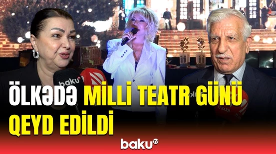 Əyalət teatrlarında aktyorlar üçün şərait yoxdur  | Xalq artisti Valeh Kərimov