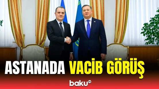 Azərbaycan və Qazaxıstan XİN başçılarının görüşü keçirilir