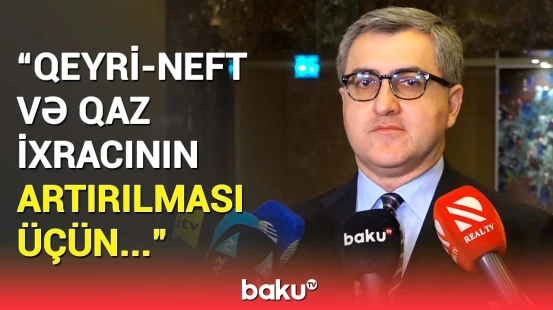Azərbaycan-İspaniya biznes forumu niyə önəmlidir? - AZPROMO-nun icraçı direktoru açıqlama verdi