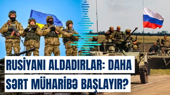 Rusiya atəşkəsə niyə qarşıdır? - Moskva bu şərtləri qoyur ki...