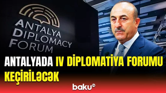 Prezident İlham Əliyevin tədbirdə iştirak edəcəyini öyrənib, çox məmnun oldum | Mövlud Çavuşoğlu