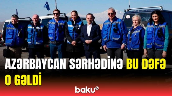 Şərti sərhəddə nə baş verir? - Niderland XİN başçısı buraya gəldi və...