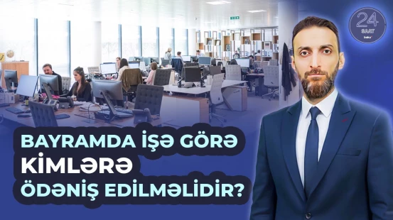 Qanunvericiliyə görə bayram günlərində işləyənlərə ödəniş edilməlidirmi?