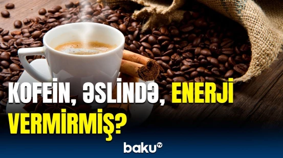 Qəhvə içəndə yuxunuz gəlir? | Kofein yorğunluğa elə təsir edir ki...