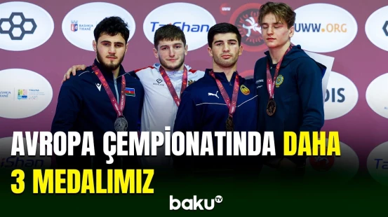 U-23 Avropa çempionatında yunan-roma güləşçilərimiz 3 medal qazanıb