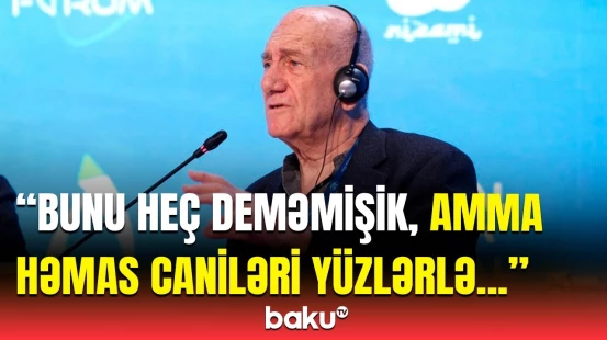 İsrailin sabiq baş nazirindən Bakıda sərt sözlər | Onların Qəzzadan çıxarılması...