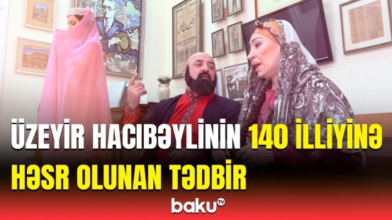 Üzeyir Hacıbəylinin ev-muzeyində "O olmasın, yubiley olsun" tədbiri keçirildi