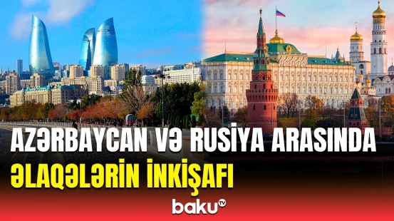 Azərbaycan-Rusiya arasında ticarət dövriyyəsi | Valentina Matviyenko hədəfləri açıqladı