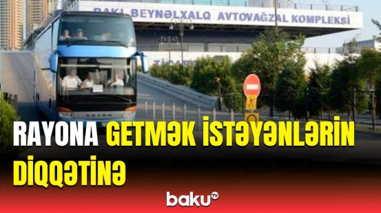 AYNA-dan bayram günləri ilə bağlı sərnişinlərə xəbərdarlıq | Detallar açıqlandı