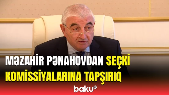 Seçici siyahıları hazırlanıb təqdim edilməlidir | MSK sədrindən mühüm açıqlama