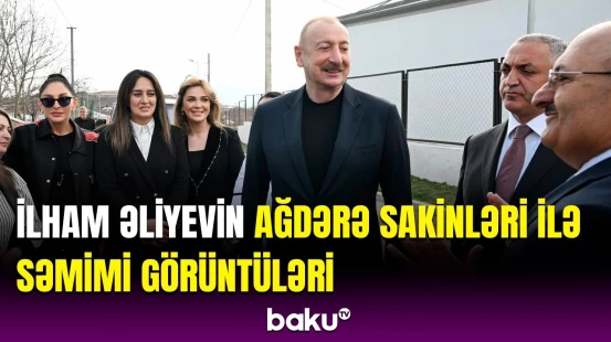 İlham Əliyev Ağdərə sakinlərini Novruz bayramı münasibətilə təbrik etdi